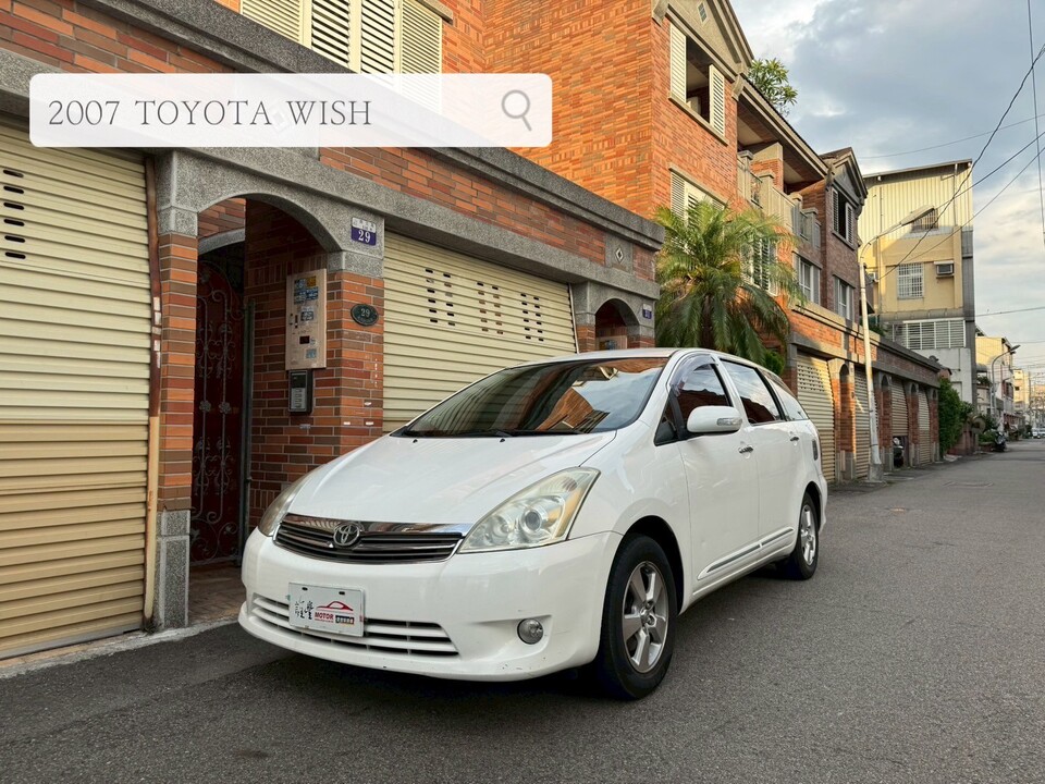2007 TOYOTA WISH 2.0E